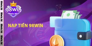 Nạp Tiền 98win